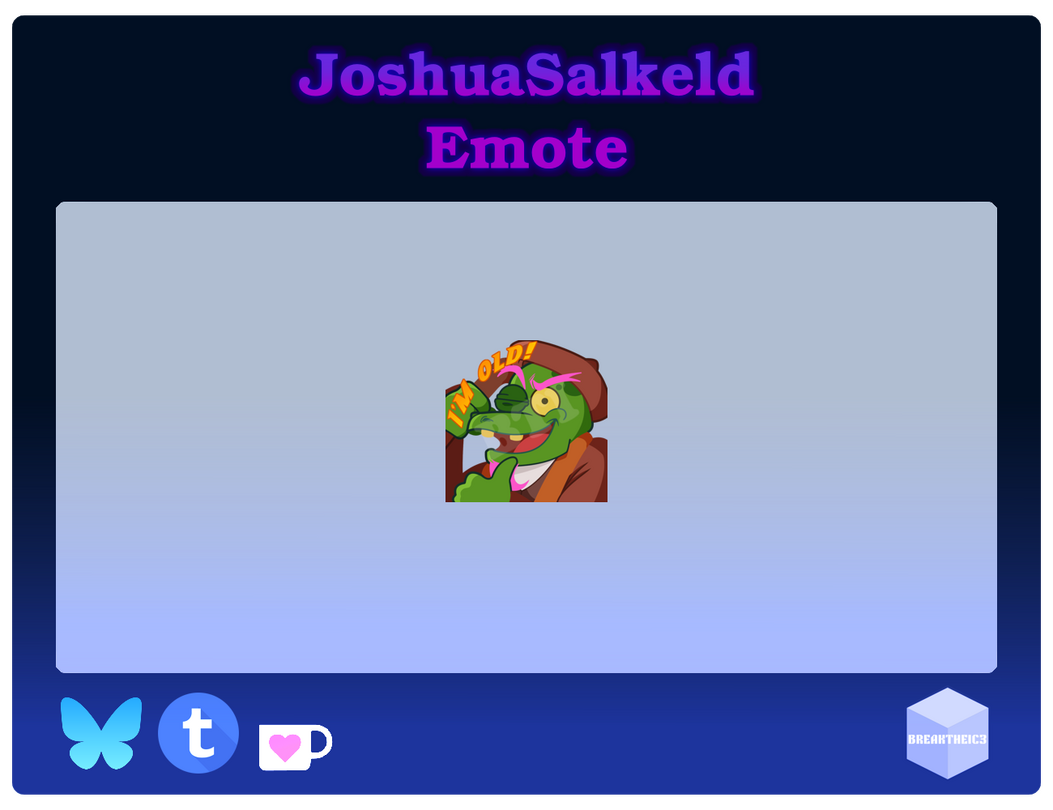 Static custom emote showcase for Joshua, featuring Gerson from Deltarune saying "I'm old!" in yellow-orange gradient text.